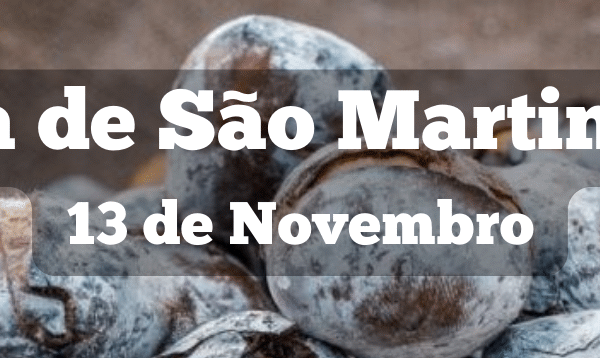 Dia de São Martinho!