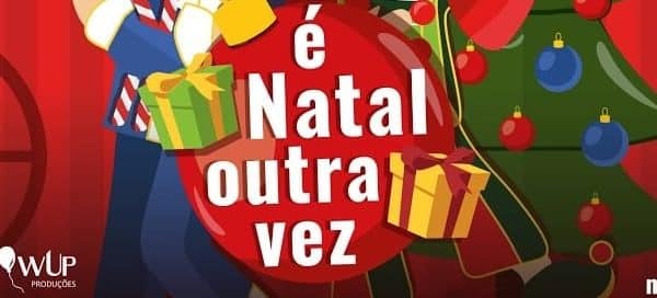 É Natal outra vez foi um sucesso!
