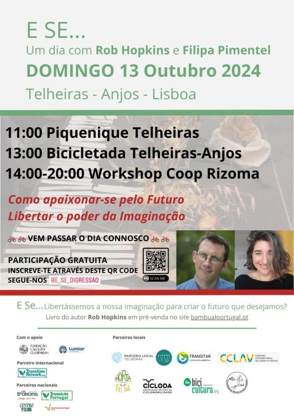 E se… libertássemos a imaginação para criar o futuro que desejamos?